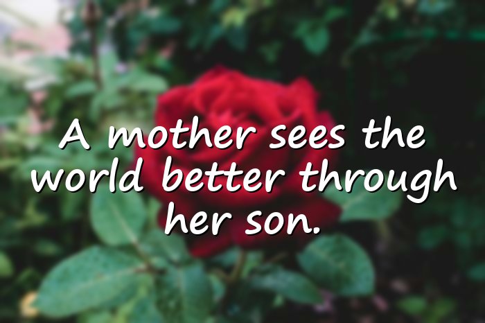 mother and son quotes - 1