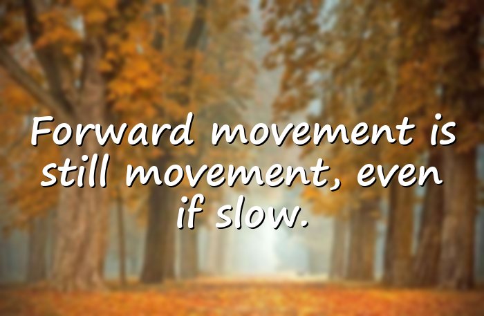 moving forward quotes - 11