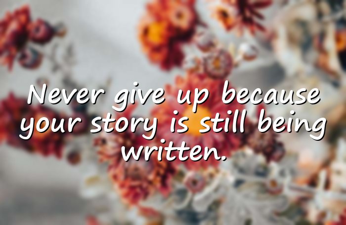 never give up quotes - 1