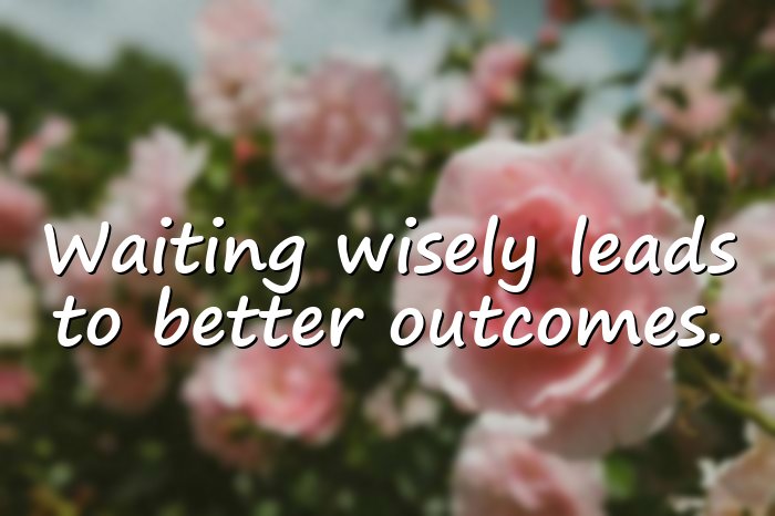 patience quotes - 6