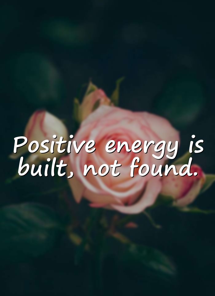 positive energy quotes - 6