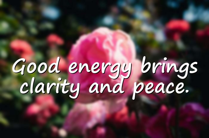 positive energy quotes - 16