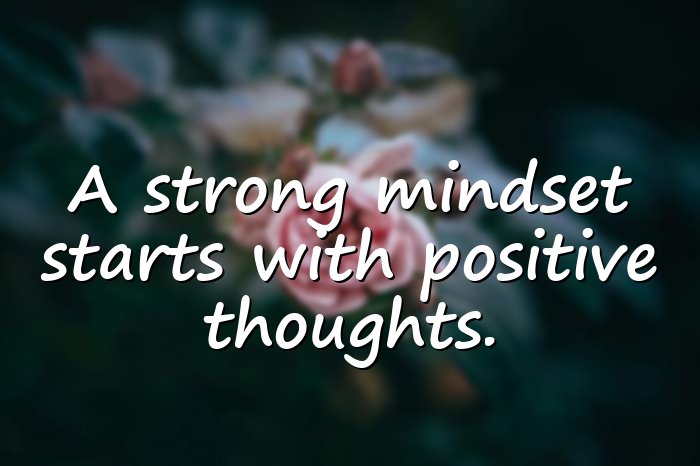 positive mindset quotes - 21