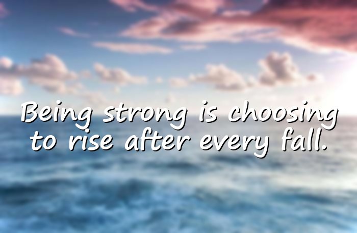 quotes about being strong - 21