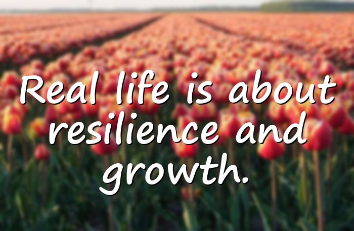real life quotes - 16