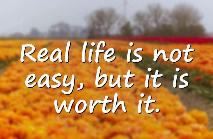 real life quotes - 6