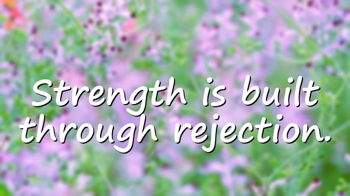 rejection quotes - 11