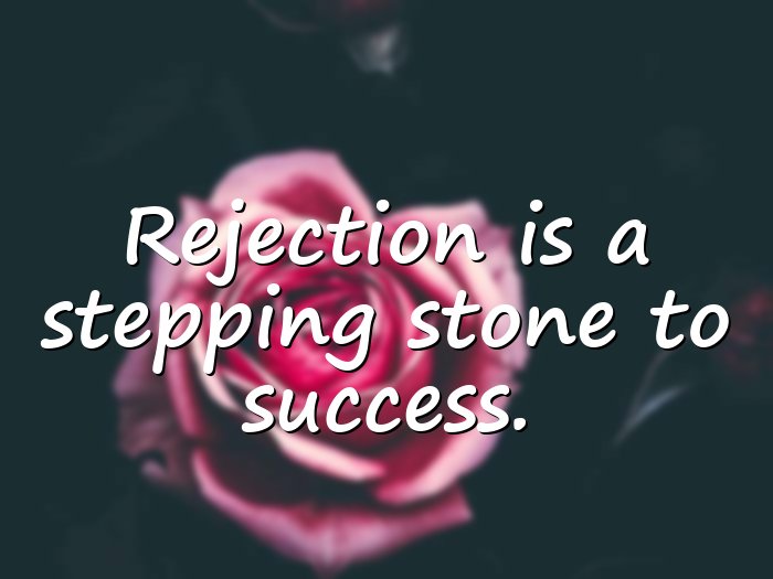 rejection quotes - 21