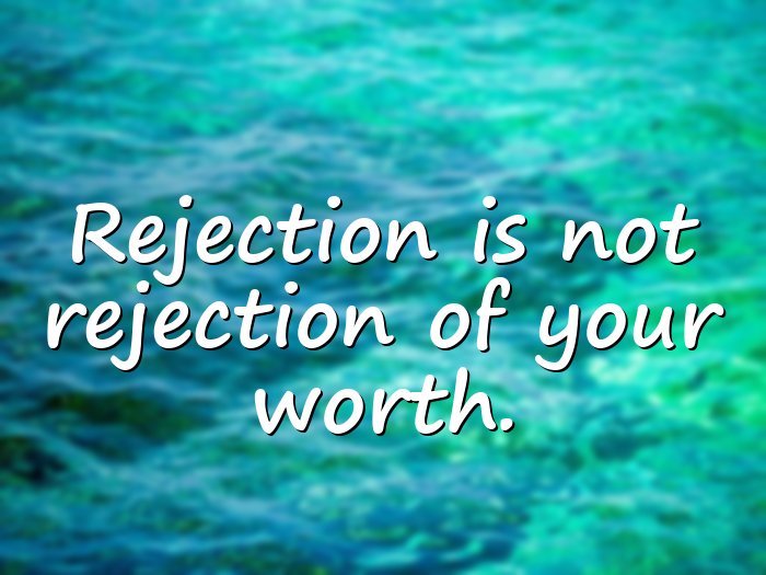 rejection quotes - 16