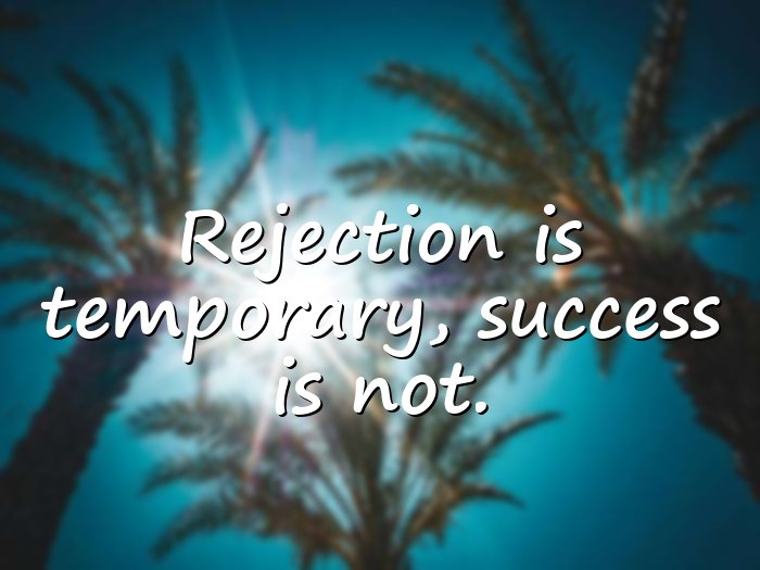 rejection quotes - 6