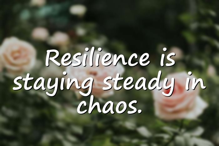 resilience quotes - 11