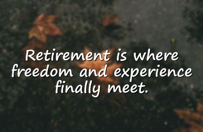 retirement quotes - 6