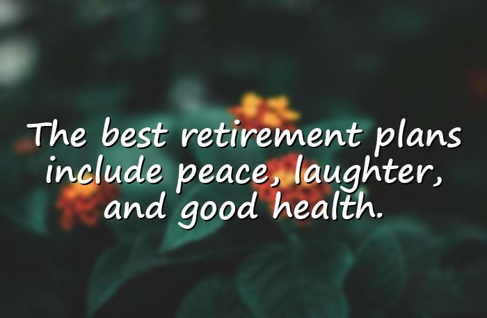 retirement quotes - 1