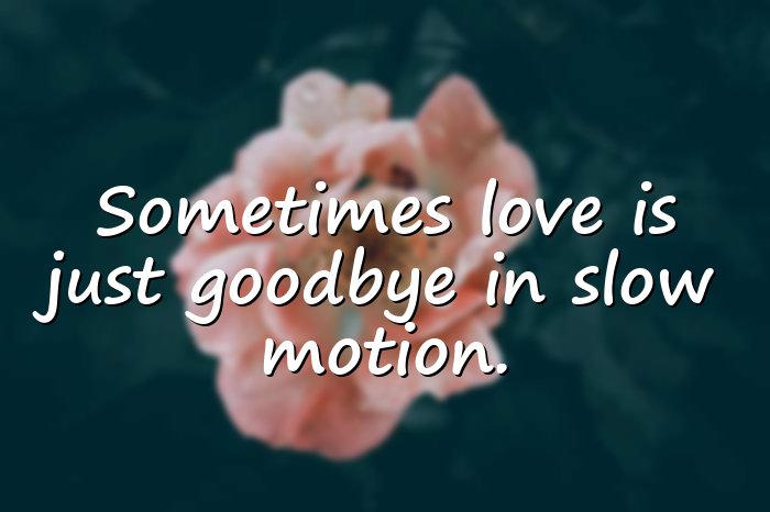 sad quotes about love - 16