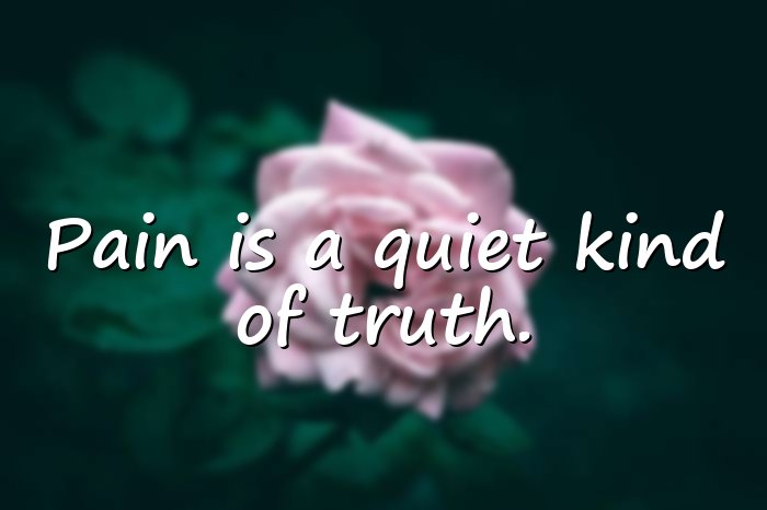 sad quotes about pain - 11