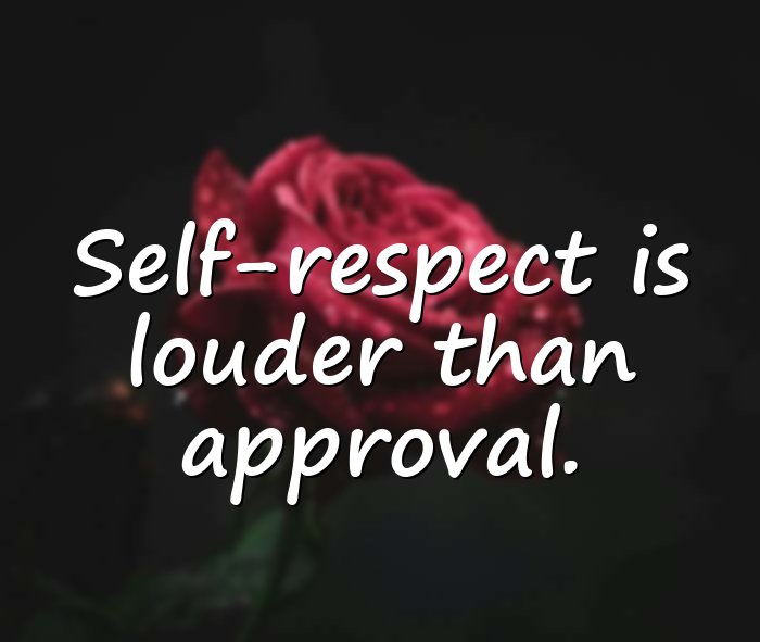 self respect quotes - 21