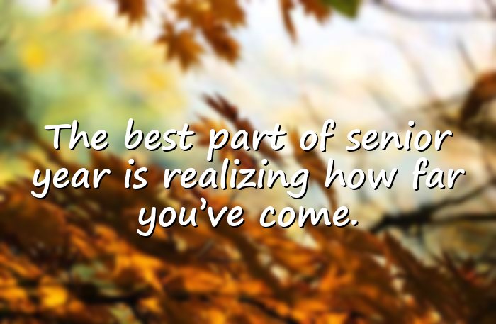 senior quotes - 21