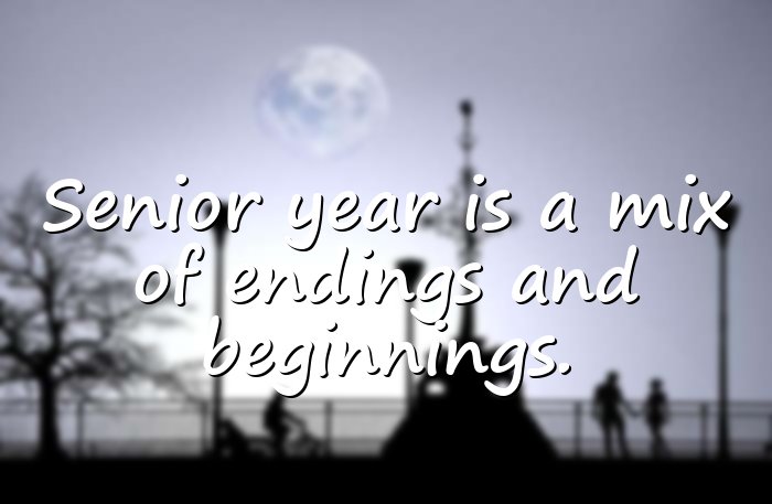 senior quotes - 1