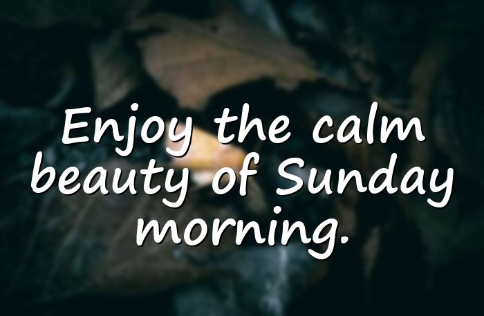 sunday morning quotes - 1