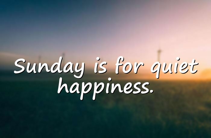 sunday quotes - 16