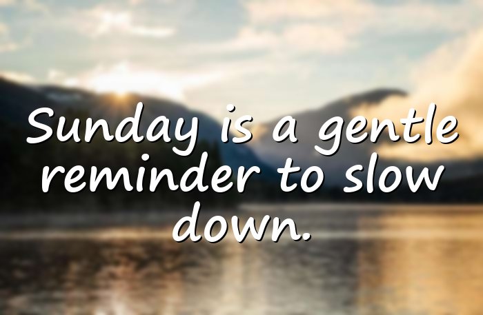 sunday quotes - 6