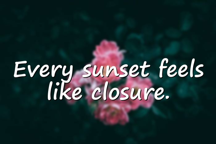 sunset quotes - 21