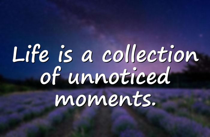 unique quotes on life - 21