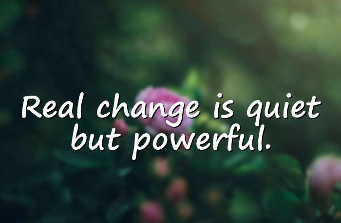 When People Change: Deep Life Quotes - 16