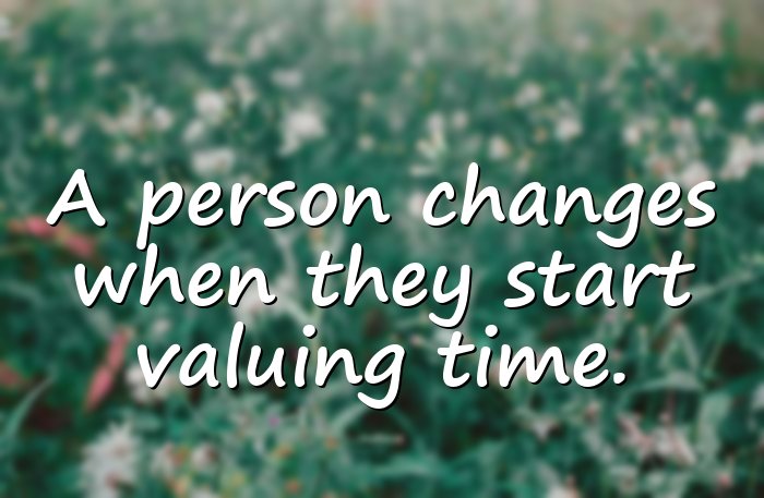 When People Change: Deep Life Quotes - 11